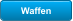 Waffen
